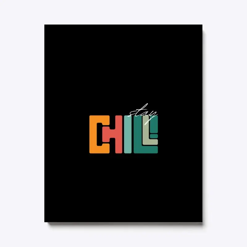 Stay Chill: Colorful Graphic Tee